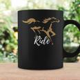 Ride HorseFor Equestrian Horseback Riding Lovers Coffee Mug Gifts ideas