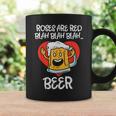 Roses Are Red Blah Beer Funny Valentines Day Drinking Gifts Coffee Mug Gifts ideas