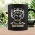 Ryker Thing You Wouldnt Understand Family Name Coffee Mug Gifts ideas