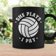 She Plays I Pay Volleyball Dad Of A Volleyball Player Father Gift For Mens Coffee Mug Gifts ideas