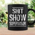 Shit Show Supervisor Hilarious Vintage Mom Boss Coffee Mug Gifts ideas