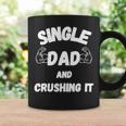 Single Dad And Crushing It For Single Dad Coffee Mug Gifts ideas