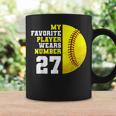 Softball Mom Dad My Favorite Player Wears Number 27 Coffee Mug Gifts ideas