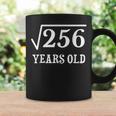 Square Root Of 256 16 Yrs Years Old 16Th Birthday Coffee Mug Gifts ideas