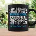Super Cool Diesel Mechanic Funny GiftCoffee Mug Gifts ideas