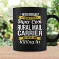 Super Cool Rural Mail Carrier T-Shirt Funny Gift Coffee Mug Gifts ideas