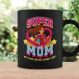 Super Mom My Cape Never Comes Off Mothers Day Coffee Mug Gifts ideas