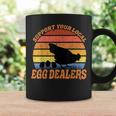 Support Your Local Egg Dealer Easter Farmer Chicken Lover Coffee Mug Gifts ideas