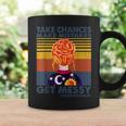 Take Chances Make Mistakes Get Messy-Science Teacher Life Coffee Mug Gifts ideas