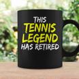 Tennistrainer This Tennis Legend Has Retired Tennisspieler Tassen Geschenkideen