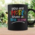 Test Day Teacher You Are More Than A Test Score Women Coffee Mug Gifts ideas