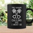 The Garage Is Calling And I Must Go Car Diesel Mechanic Gift For Mens Coffee Mug Gifts ideas