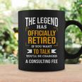The Legend Has Officially Retired Funny Retirement Coffee Mug Gifts ideas