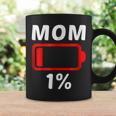 Tired Mom Low Battery Tshirt Women Mothers Day Gift Coffee Mug Gifts ideas