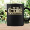 Veterans Day Army Im Veteran Not The Veterans Wife Coffee Mug Gifts ideas