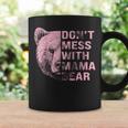 Vintage Mothers Day Dont Mess With Mama Bear Gifts Women Coffee Mug Gifts ideas