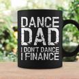 Vintage Retro Dance Dad I Dont Dance I Finance Gift Coffee Mug Gifts ideas