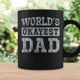 Vintage Worlds Okayest Dad Coffee Mug Gifts ideas