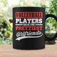 Volleyball Players Have The Prettiest Girlfriends Coffee Mug Gifts ideas