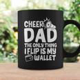 Womens Cheer Dad The Only Thing I Flip Is My Wallet Fathers Day Coffee Mug Gifts ideas