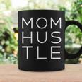 Womens Mother Hustler Shirt Mom Hustle Gift Women Mothers Day Coffee Mug Gifts ideas