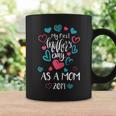 Womens My First Mothers Day As A Mom 2019 Shirt New Moms Tee Coffee Mug Gifts ideas