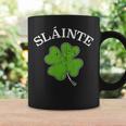 Womens Slainte With Green Shamrock Clover For St Patricks Day Coffee Mug Gifts ideas