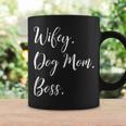 Womens Wifey Dog Mom Boss Happy Mothers Day Gift Shirt Coffee Mug Gifts ideas