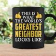 Worlds Great Neighbor Thank You Gift Coffee Mug Gifts ideas