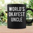 Worlds Okayest Uncle Funny Uncle Coffee Mug Gifts ideas