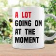 A Lot Going On At The Moment Funny Vintage Coffee Mug Gifts ideas