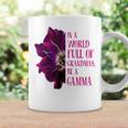 Anemone World Full Of Grandmas Be Gamma Grandmas Gifts Coffee Mug Gifts ideas
