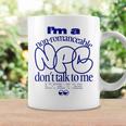 I’M A Non Romanceable Npc Don’T Talk To MeCoffee Mug Gifts ideas