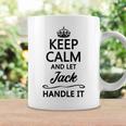 Keep Calm And Let Jack Handle It | Funny Name Gift - Coffee Mug Gifts ideas