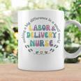 Labor And Delivery Nurse Labor Delivery Nursing Nurse Week Coffee Mug Gifts ideas