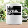 Referee Humor Best Referee Ever Funny Referee Joke Coffee Mug Gifts ideas