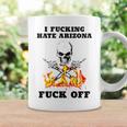 Skull I Fuckling Hate Arizona Fuck Off Coffee Mug Gifts ideas