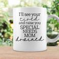 Special Needs Mom Disability Awareness Autism Mom Gift Women Coffee Mug Gifts ideas