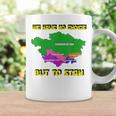 We Have No Choice But To Stan Funny Flag Map Coffee Mug Gifts ideas