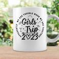 Womens Girls Trip 2023 Apparently Are Trouble When Coffee Mug Gifts ideas