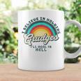 Womens I Believe In Holding Grudges Ill Heal In Hell Heart Rainbow Coffee Mug Gifts ideas