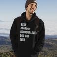 Best Bearded Bourbon Lover Dog Dad Ever Gift Gift For Mens Hoodie Lifestyle