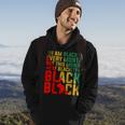 Black Every Month But This Month Im Blackity Junenth Hoodie Lifestyle