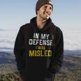 Distressed Quote In My Defense I Was Misled Hoodie Lifestyle