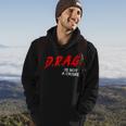 Drag Is Not A Crime Lgbt Gay Pride Equality Drag Queen Gifts Hoodie Lifestyle