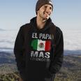 El Papa Mas Chingon Best Mexican Dad And Husband Gift For Mens Hoodie Lifestyle