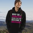 Funny Female Mechanic Why Be A Princess Gift Hoodie Lifestyle