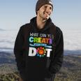 Happy The Dot Day 2019 What Can You Create With Just A Dot Hoodie Lifestyle