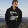 Husband Dad Lawn Care Legend Yard Work Fathers Day Christmas Hoodie Lifestyle