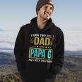 I Have Two Titles Dad And Papa G - Gifts For Father Hoodie Lifestyle
